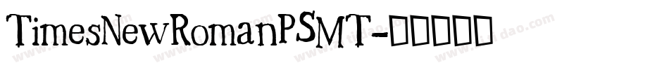 TimesNewRomanPSMT字体转换