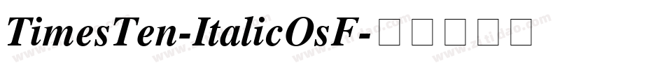 TimesTen-ItalicOsF字体转换