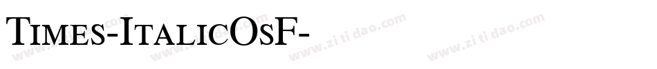 Times-ItalicOsF字体转换