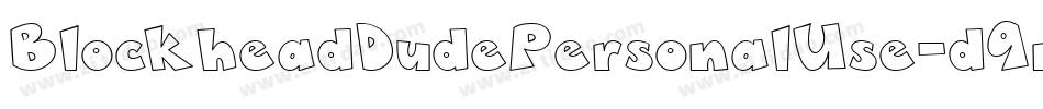 BlockheadDudePersonalUse-d9nvl字体转换