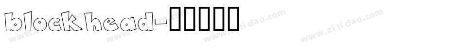blockhead字体转换