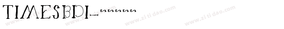 TIMESBDI字体转换