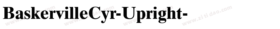 BaskervilleCyr-Upright字体转换 BaskervilleCyr-Upright字体转换