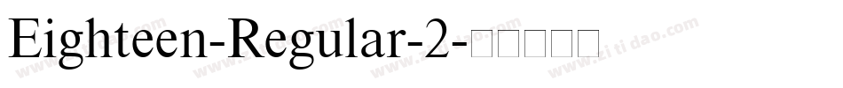 Eighteen-Regular-2字体转换