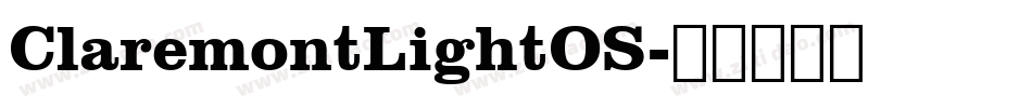 ClaremontLightOS字体转换