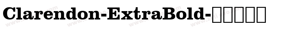 Clarendon-ExtraBold字体转换