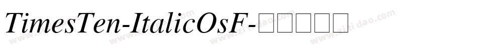 TimesTen-ItalicOsF字体转换