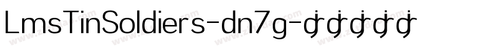 LmsTinSoldiers-dn7g字体转换
