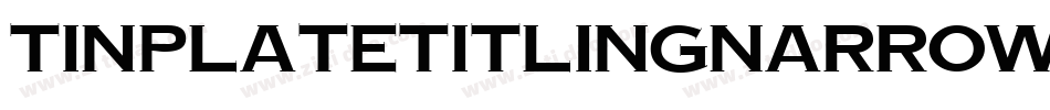 TinplateTitlingNarrow字体转换