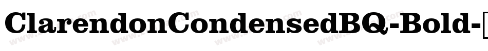 ClarendonCondensedBQ-Bold字体转换