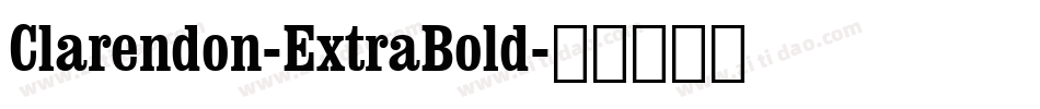 Clarendon-ExtraBold字体转换