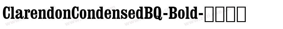 ClarendonCondensedBQ-Bold字体转换