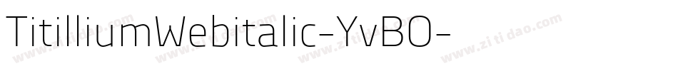 TitilliumWebitalic-YvBO字体转换