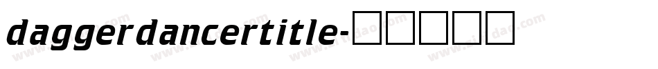 daggerdancertitle字体转换