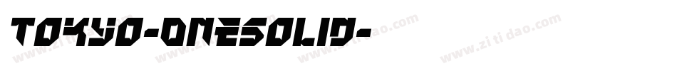 Tokyo-OneSolid字体转换