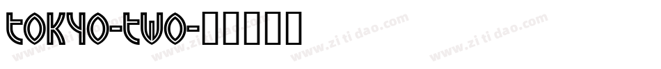 Tokyo-Two字体转换