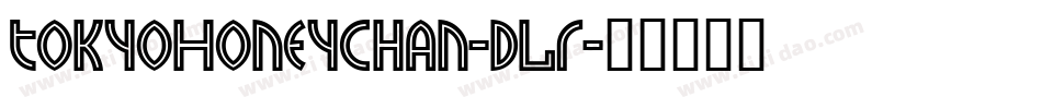 TokyoHoneyChan-dLR字体转换