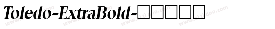 Toledo-ExtraBold字体转换