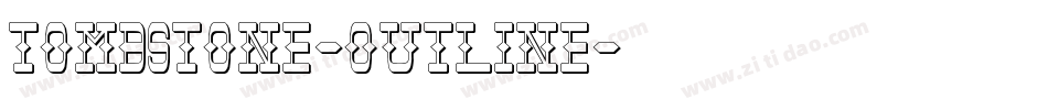 Tombstone-Outline字体转换