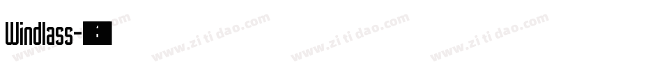 Windlass字体转换