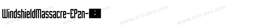 WindshieldMassacre-EPzn字体转换