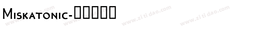 Miskatonic字体转换