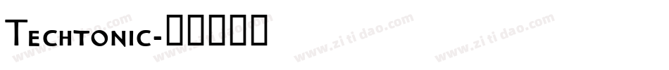 Techtonic字体转换