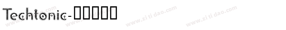 Techtonic字体转换