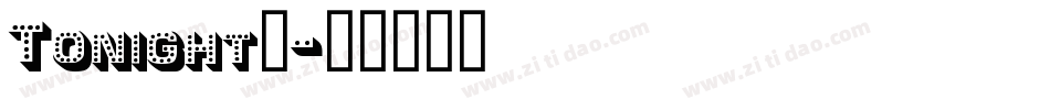 Tonight_字体转换