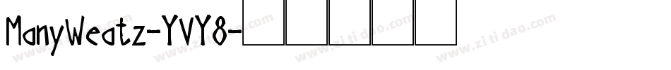ManyWeatz-YVY8字体转换