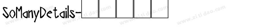 SoManyDetails字体转换