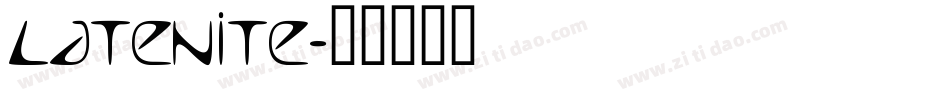 LATENITE字体转换