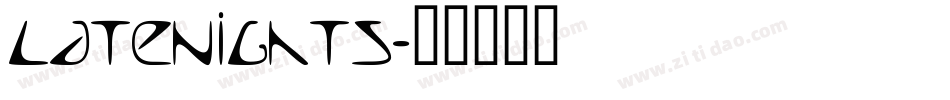 LateNights字体转换