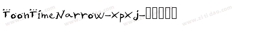 ToonTimeNarrow-xpxj字体转换