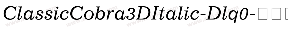 ClassicCobra3DItalic-Dlq0字体转换