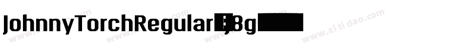 JohnnyTorchRegular-1J8g字体转换