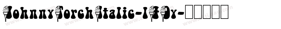 JohnnyTorchItalic-l4Oy字体转换