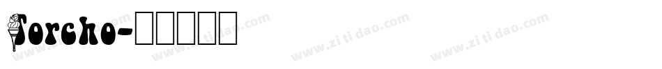 Torcho字体转换