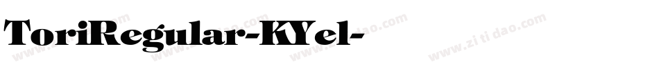 ToriRegular-KYel字体转换