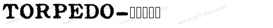 TORPEDO字体转换