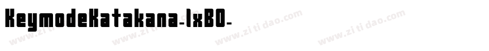 KeymodeKatakana-lxB0字体转换
