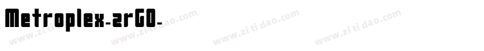 Metroplex-zrG0字体转换