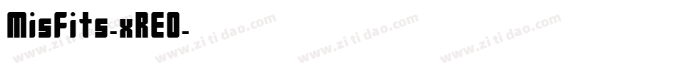 Misfits-xRE0字体转换