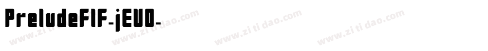 Preludeflf-jEV0字体转换