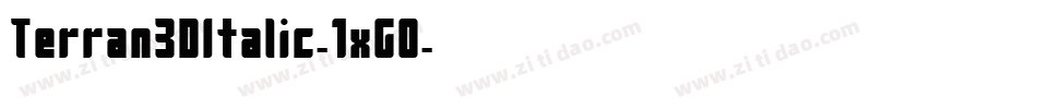 Terran3DItalic-1xG0字体转换