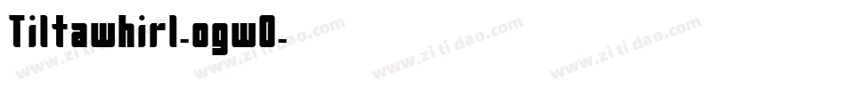 Tiltawhirl-ogw0字体转换