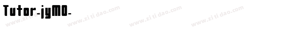Tutor-jyM0字体转换