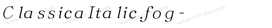 ClassicaItalic.fog字体转换