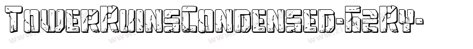 TowerRuinsCondensed-G2Ry字体转换 TowerRuinsCondensed-G2Ry字体转换