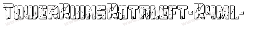 TowerRuinsRotaleft-R4ml字体转换